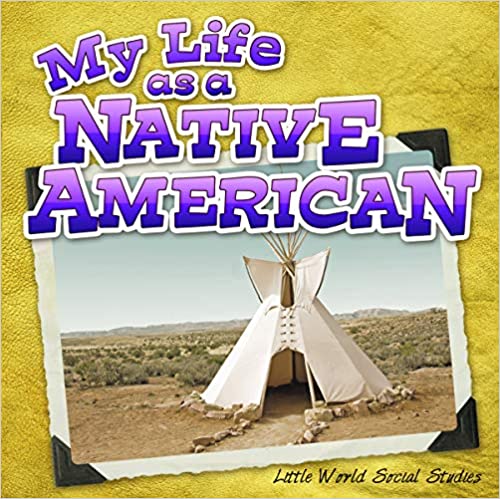 My Life as a Native American